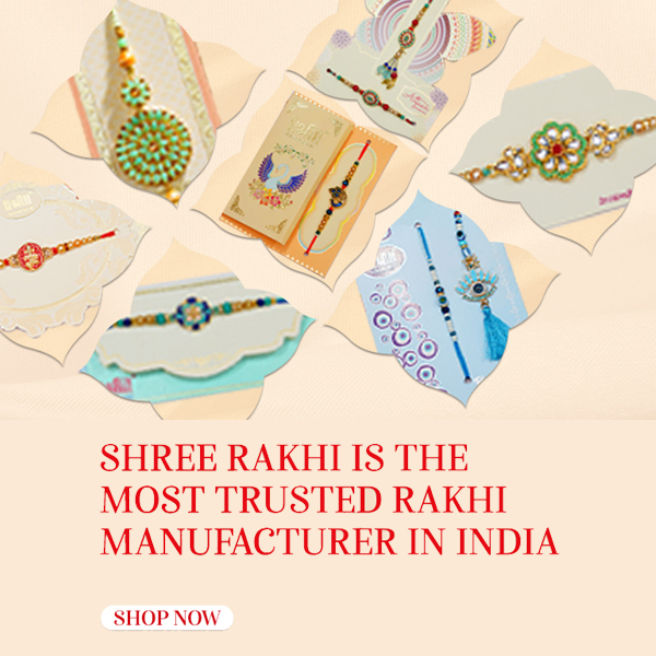 India's Largest Rakhi Manufacturer & Supplier in India - Shree Rakhi Wholesaler